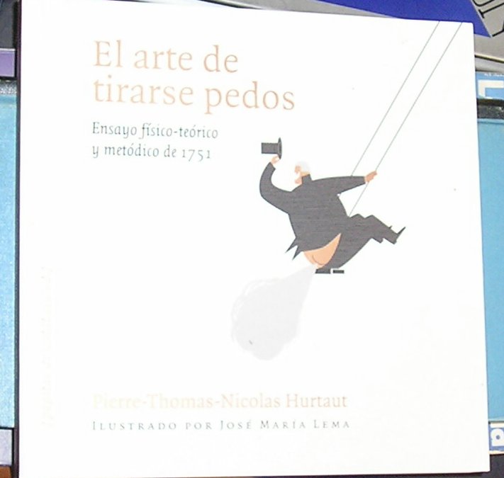 EL ARTE DE LOS PEDOS